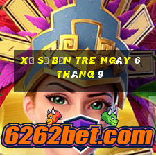 xổ số bến tre ngày 6 tháng 9