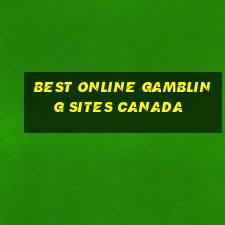 best online gambling sites canada