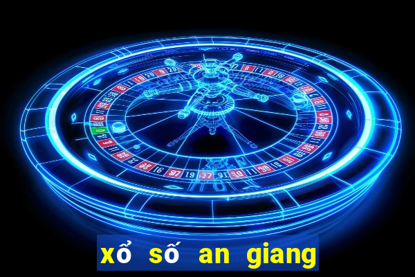 xổ số an giang ngày 22 tháng 6 năm 2023