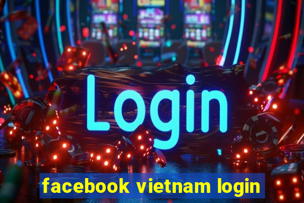 facebook vietnam login