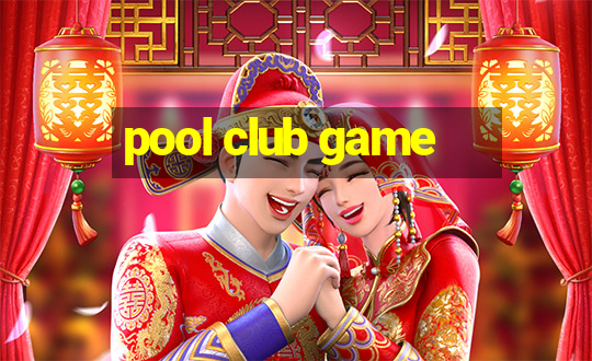 pool club game