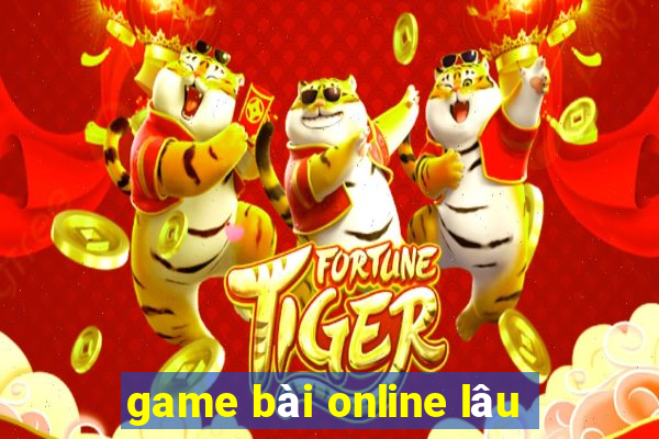 game bài online lâu