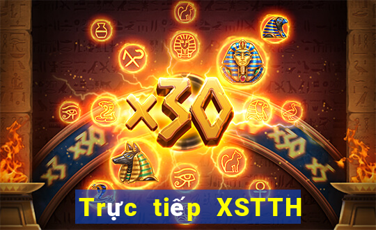 Trực tiếp XSTTH ngày 28