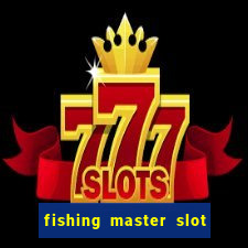 fishing master slot game batfish