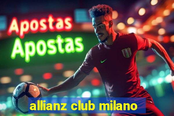 allianz club milano