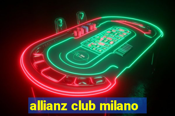 allianz club milano