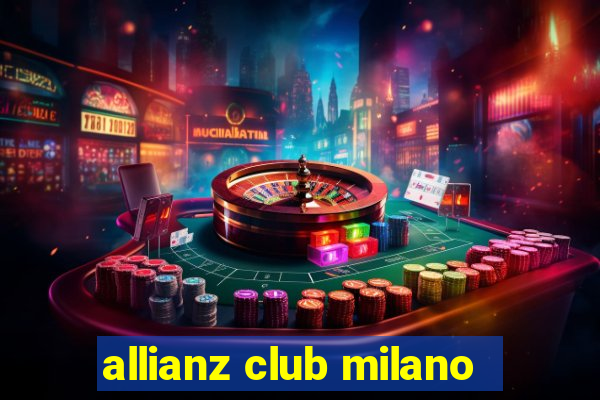 allianz club milano