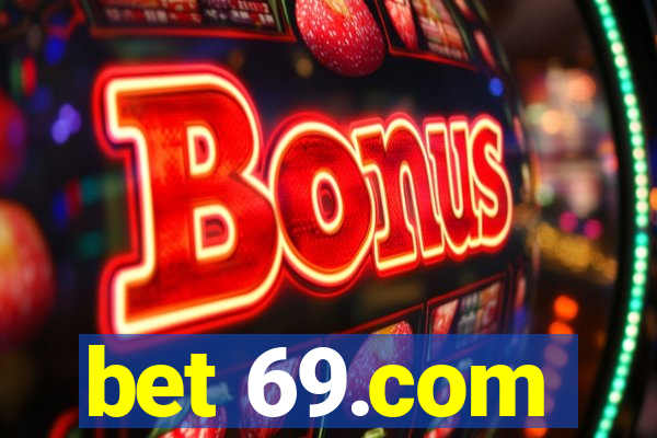 bet 69.com