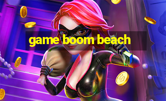 game boom beach