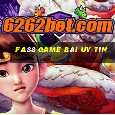 Fa88 Game Bài Uy Tín