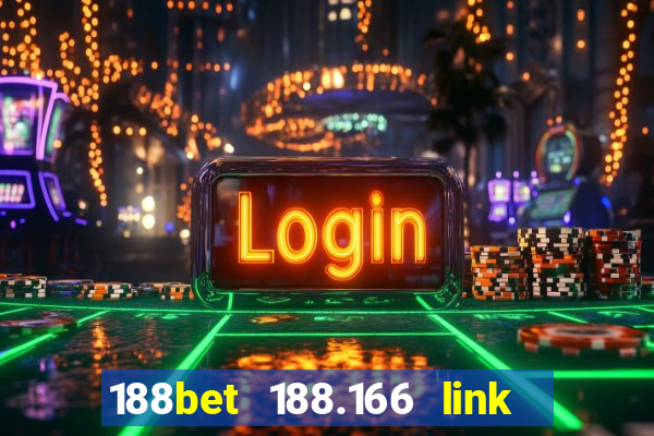 188bet 188.166 link vào 188bet cập nhật 2023