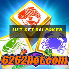 luật xét bài poker