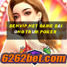 Benvip.Net Game Bài Ông Trùm Poker