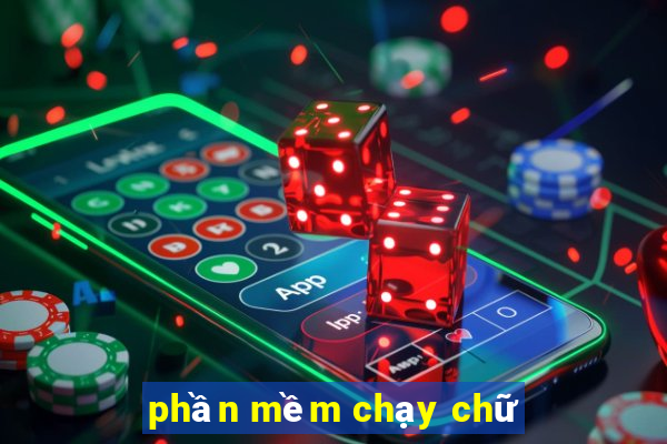 phần mềm chạy chữ