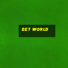 bet world