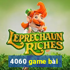 4060 game bài