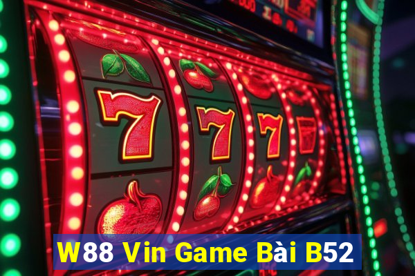 W88 Vin Game Bài B52