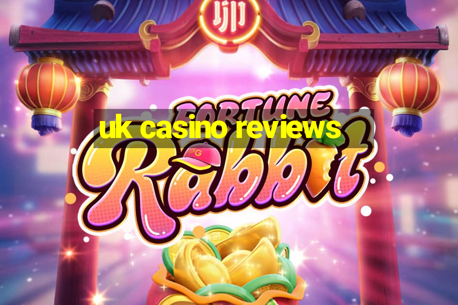 uk casino reviews