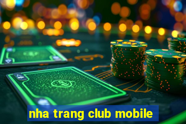 nha trang club mobile