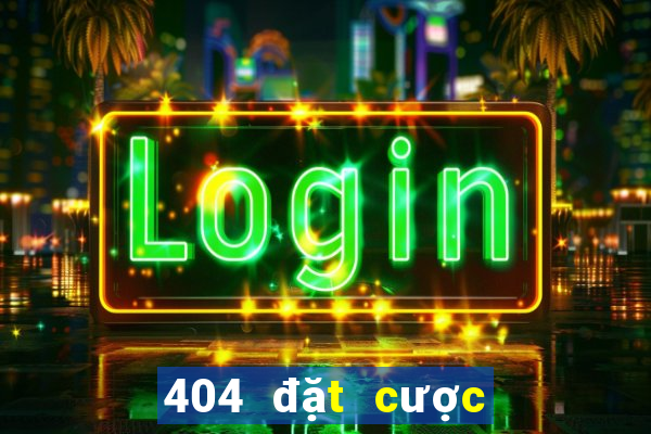 404 đặt cược vé số Tải về