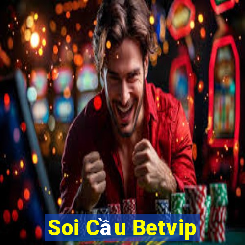 Soi Cầu Betvip