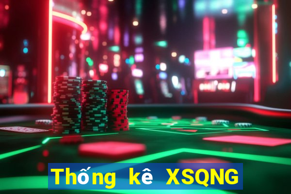 Thống kê XSQNG ngày 26