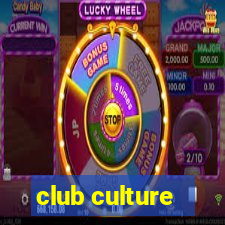 club culture