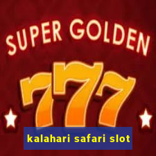 kalahari safari slot