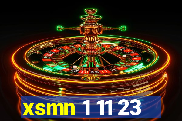 xsmn 1 11 23