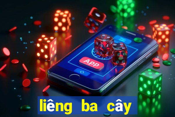 liêng ba cây cào tố