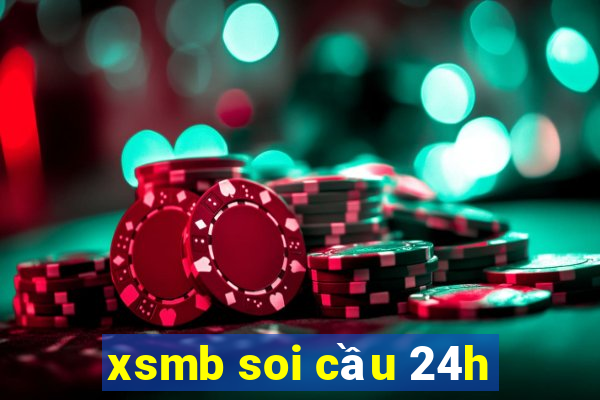 xsmb soi cầu 24h