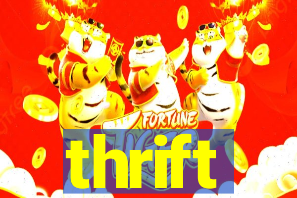 thrift