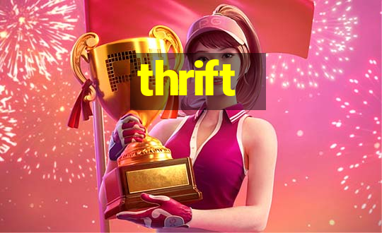 thrift