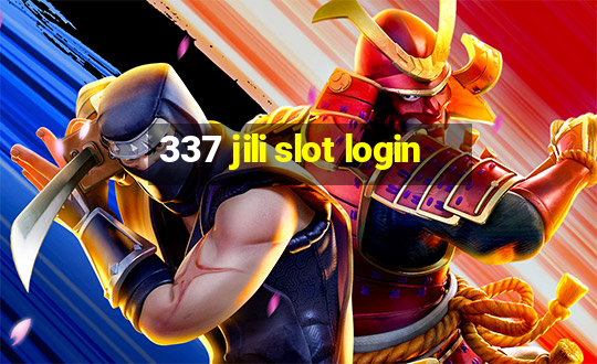 337 jili slot login