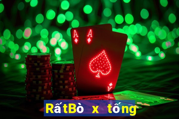 RấtBò x tống 188 vàng hoa