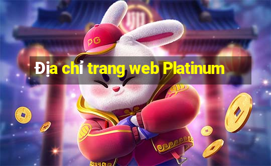 Địa chỉ trang web Platinum