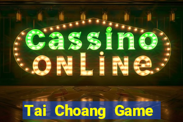 Tai Choang Game Bài Qh88