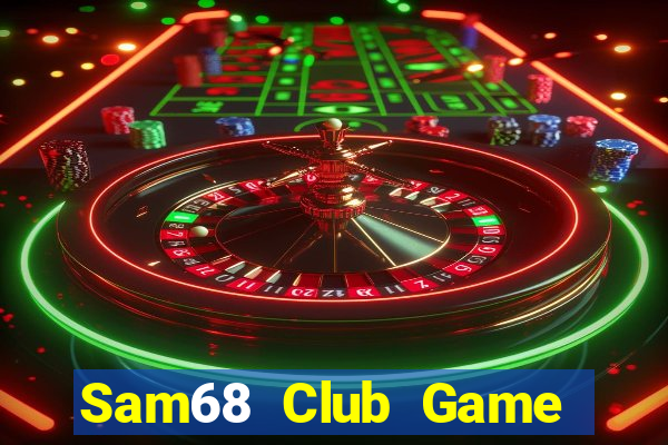 Sam68 Club Game Bài 3 Cây Online