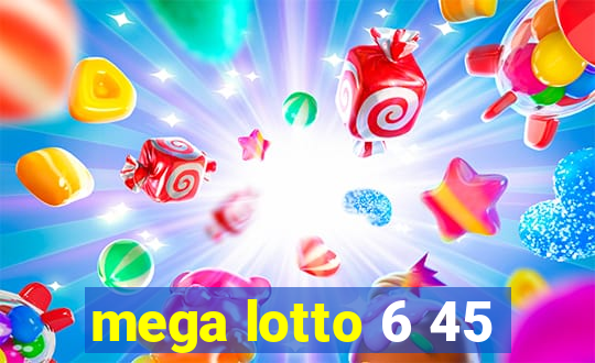 mega lotto 6 45