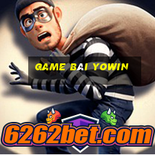 game bài yowin