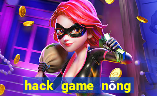 hack game nông trại việt