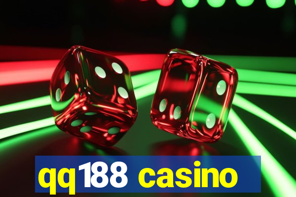 qq188 casino