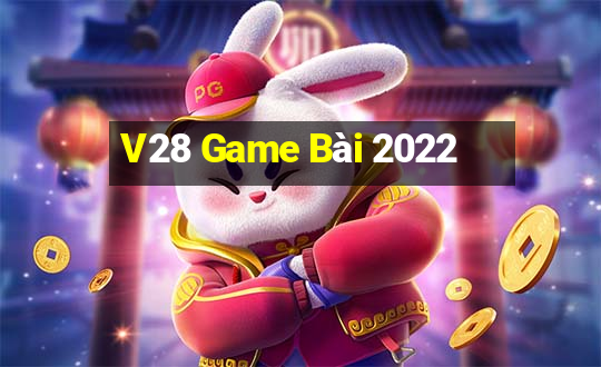 V28 Game Bài 2022