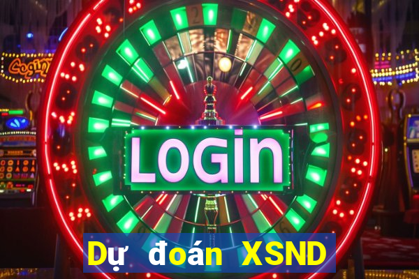 Dự đoán XSND ngày 6