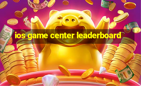 ios game center leaderboard