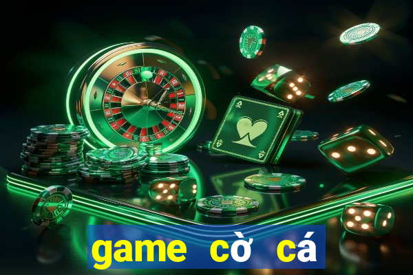 game cờ cá ngựa kiểu mới