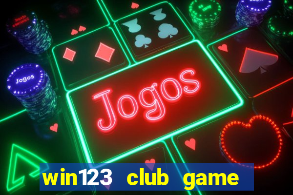 win123 club game bài đổi thưởng