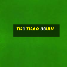 Thể Thao 33uin