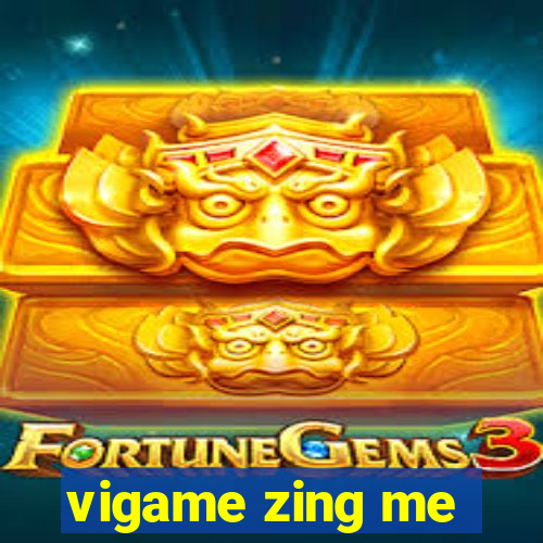 vigame zing me