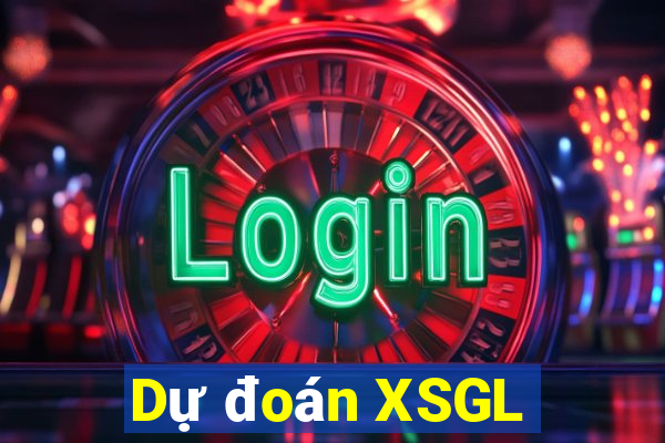 Dự đoán XSGL